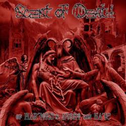 Scent Of Death (ESP) : Of Martyrs's Agony and Hate